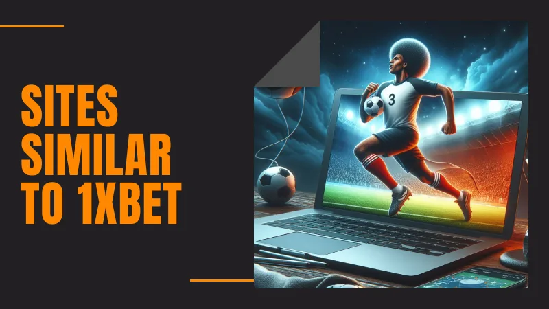 Discovering Sites Similar to 1xBet